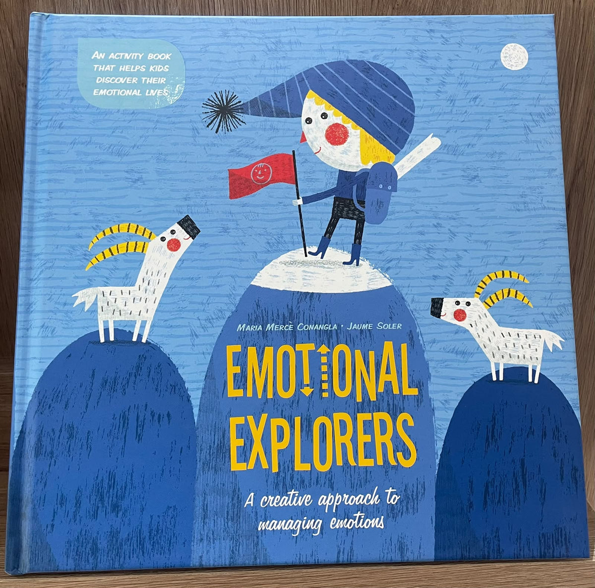 Emotional Explorers : A Creative Approach to Managing Emotions